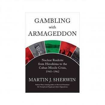 Gambling with Armageddon 