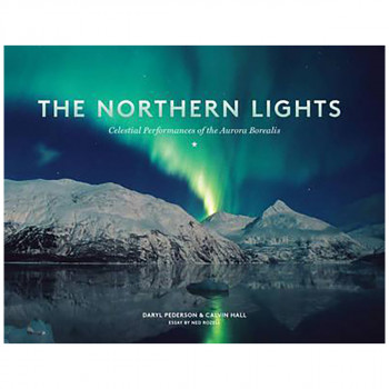 The Northern Lights : Celestial Performances of the Aurora Borealis 