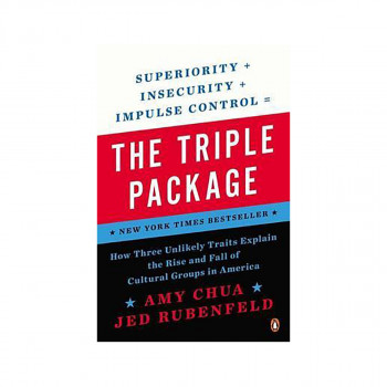The Triple Package : How Three Unlikely Traits Explain the Rise and Fall of Cult 