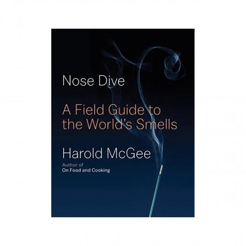 Nose Dive : A Field Guide to the World's Smells 
