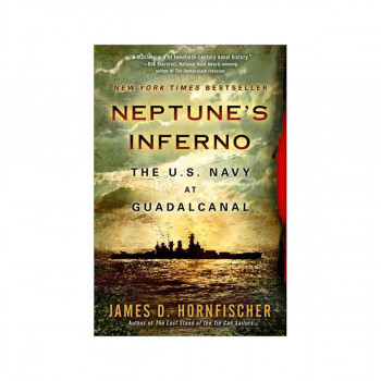 Neptune'S Inferno : The U.S. Navy at Guadalcanal 