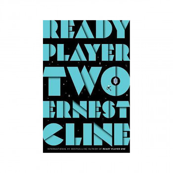 Ready Player Two : The highly anticipated sequel to READY PLAYER ONE 
