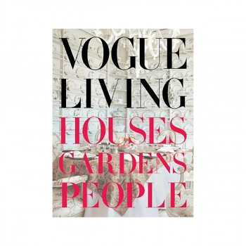 Vogue Living : Houses, Gardens, People 