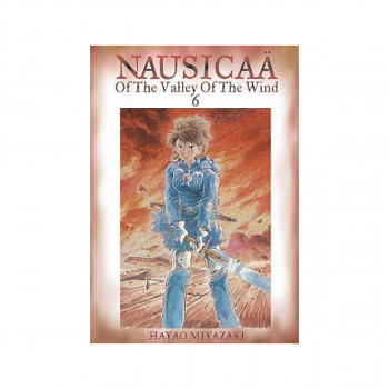 Nausicaa of the Valley of the Wind, Vol. 6 