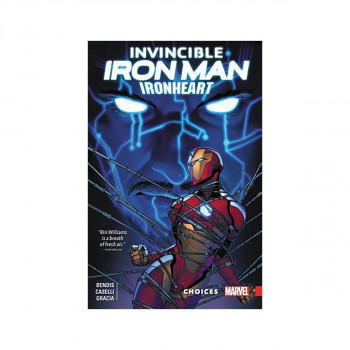 Invincible Iron Man: Ironheart Vol. 2 - Choices 