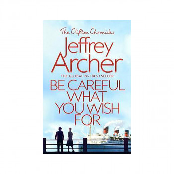 Be Careful What You Wish For 