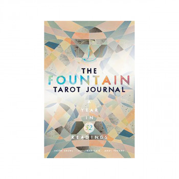 The Fountain Tarot Journal : A Year in 52 Readings 