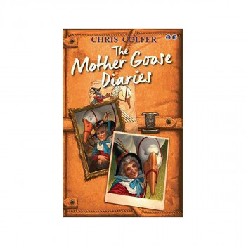 The Land of Stories: The Mother Goose Diaries 