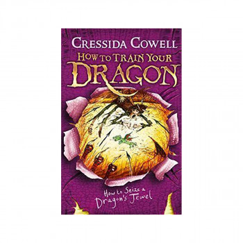 How to Train Your Dragon: How to Seize a Dragon's Jewel : Book 10 