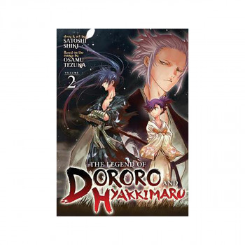 The Legend of Dororo and Hyakkimaru Vol. 2 