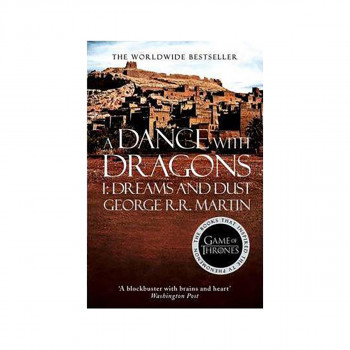 A Dance With Dragons: Part 1 Dreams and Dust 