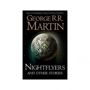 Nightflyers and Other Stories 
