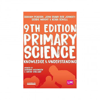 Primary Science: Knowledge and Understanding 