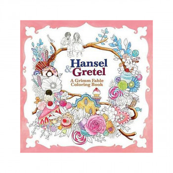 Hansel & Gretel: A Grimm Fable Coloring Book 