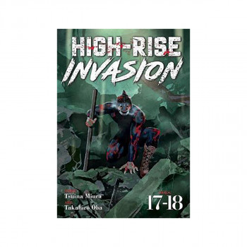 High-Rise Invasion Vol. 17-18 