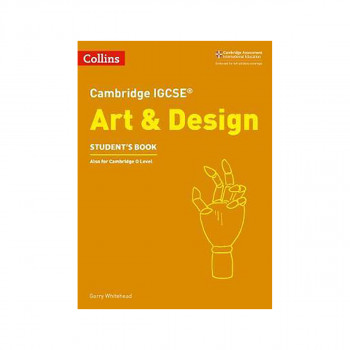 Cambridge IGCSE (TM) Art and Design Student's Book 