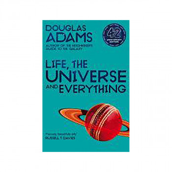 Life, the Universe and Everything 