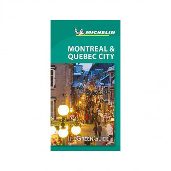 Montreal & Quebec City - Michelin Green Guide : The Green Guide 