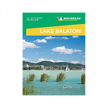 Lake Balaton & Budapest - Michelin Green Guide Short Stays : Short Stay 