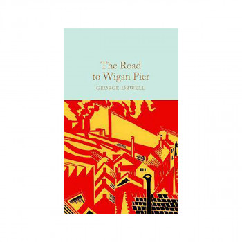 The Road to Wigan Pier 