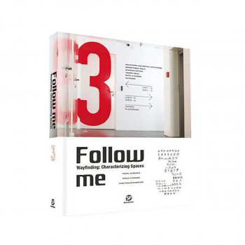 Follow Me 3 : Wayfinding: Characterizing Spaces 