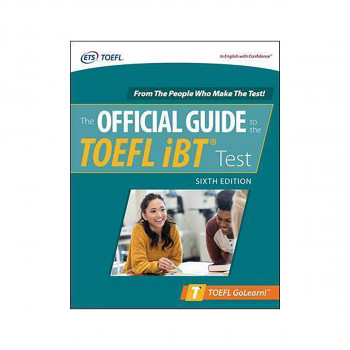 Official Guide to the TOEFL iBT Test, Sixth Edition 