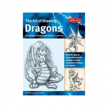 Dragons (The Art of Drawing) : Discover step-by-step techniques for drawing fant 