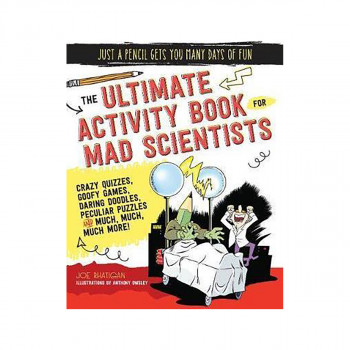 The Ultimate Activity Book for Mad Scientists 