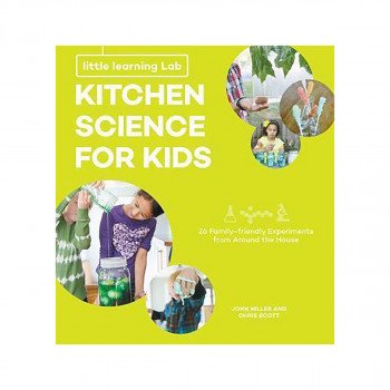Little Learning Labs: Kitchen Science for Kids, abridged paperback edition: Volu 