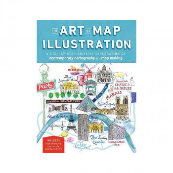 The Art of Map Illustration : A step-by-step artistic exploration of contemporar 