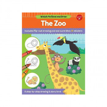 Watch Me Read and Draw: The Zoo : A step-by-step drawing & story book 