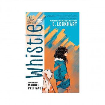 Whistle: A New Gotham City Hero 