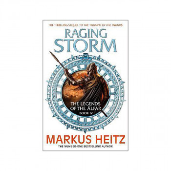 Raging Storm : The Legends of the Alfar Book IV 