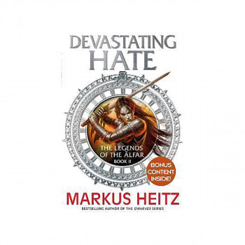 Devastating Hate : The Legends of the Alfar Book II 