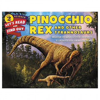 Pinocchio Rex and Other Tyrannosaurs 