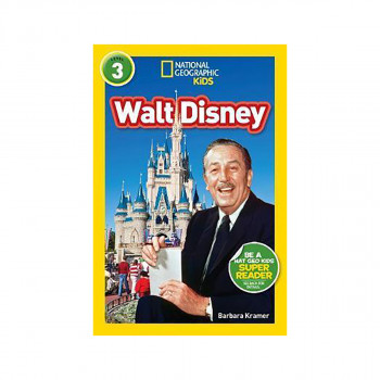 National Geographic Kids Readers: Walt Disney 
