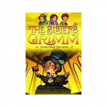 Tales from the Hood (The Sisters Grimm #6) : 10th Anniversary Edition 