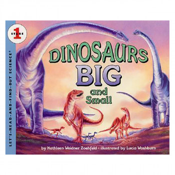 Dinosaurs Big and Small 