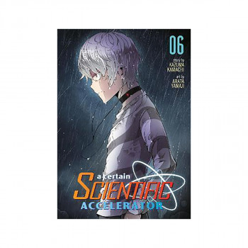 A Certain Scientific Accelerator Vol. 6 