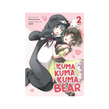 Kuma Kuma Kuma Bear (Light Novel) Vol. 2 