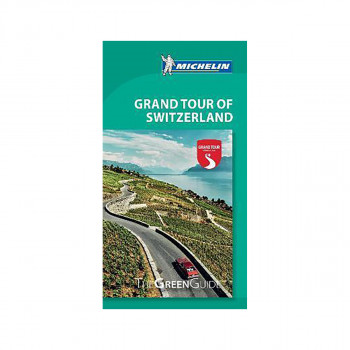 Grand Tour of Switzerland - Michelin Green Guide : The Green Guide 