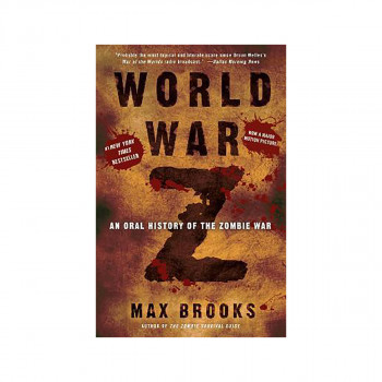 World War Z : An Oral History of the Zombie War 