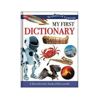 Wonders of Learning: My First Dictionary : Reference Omnibus 