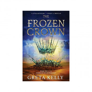 The Frozen Crown : A Novel 