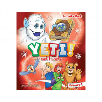 YETI AND FRIENDS PRIMARY 1 Activity Book 