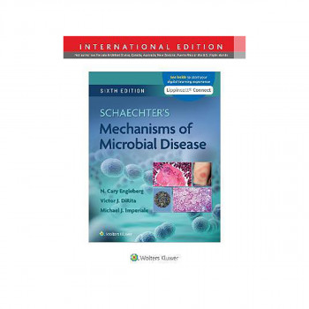 Schaechter's Mechanisms of Microbial Disease 