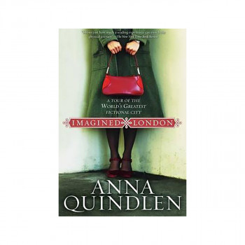 Imagined London : A Tour of the World's Greatest Fictional City 