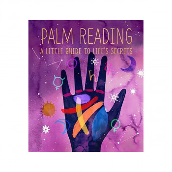 Palm Reading : A Little Guide to Life's Secrets 