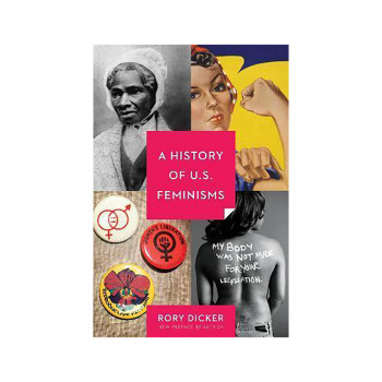 A History of U.S. Feminisms 