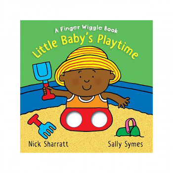 Little Baby's Playtime: A Finger Wiggle Book 
